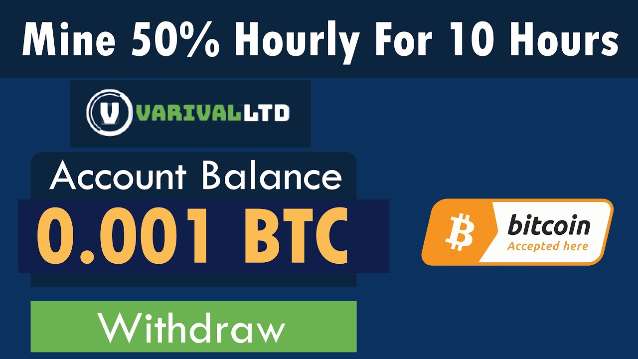 Varival - New Free Bitcoin Mining Site 2021 - Mine 50% Hourly For 10 Hours Live 20 Usd Payment Proof