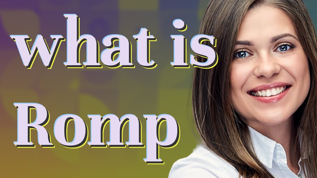 Romp meaning of Romp YouTube
