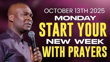 [Monday 13th October 2025]Start Your Morning With Prayer | Spiritual Prayer By Apostle Joshua Selman