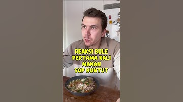 BULE PERTAMA KALI MAKAN SOP BUNTUT‼️