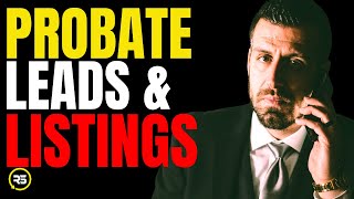 How to Get PROBATE LISTINGS from Probate Attorneys