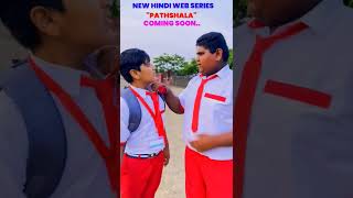 Pathshala New Hindi Web Series 
