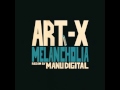 Manudigital feat artx  melancholia