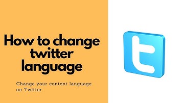 How to change Twitter Language | Twitter Language Settings | Change Content language