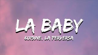 6ix9ine - La Baby Ft. La Perversa (Letra/Lyrics)