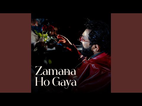 Zamana Ho Gaya