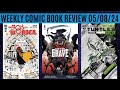 Weekly comic book review 050824
