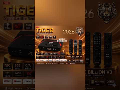 TIGER NEW MODEL 2026 - TIGER V3 AI - TIGER V6 8K ANDROID FOREVER