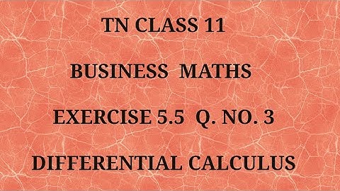 TN 11 business maths chapter 5 exercise 5.5 question number 3