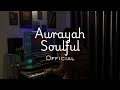 Healing, Spiritual Awakening | Solfeggio Frequency  | Aurayah Soulful Official