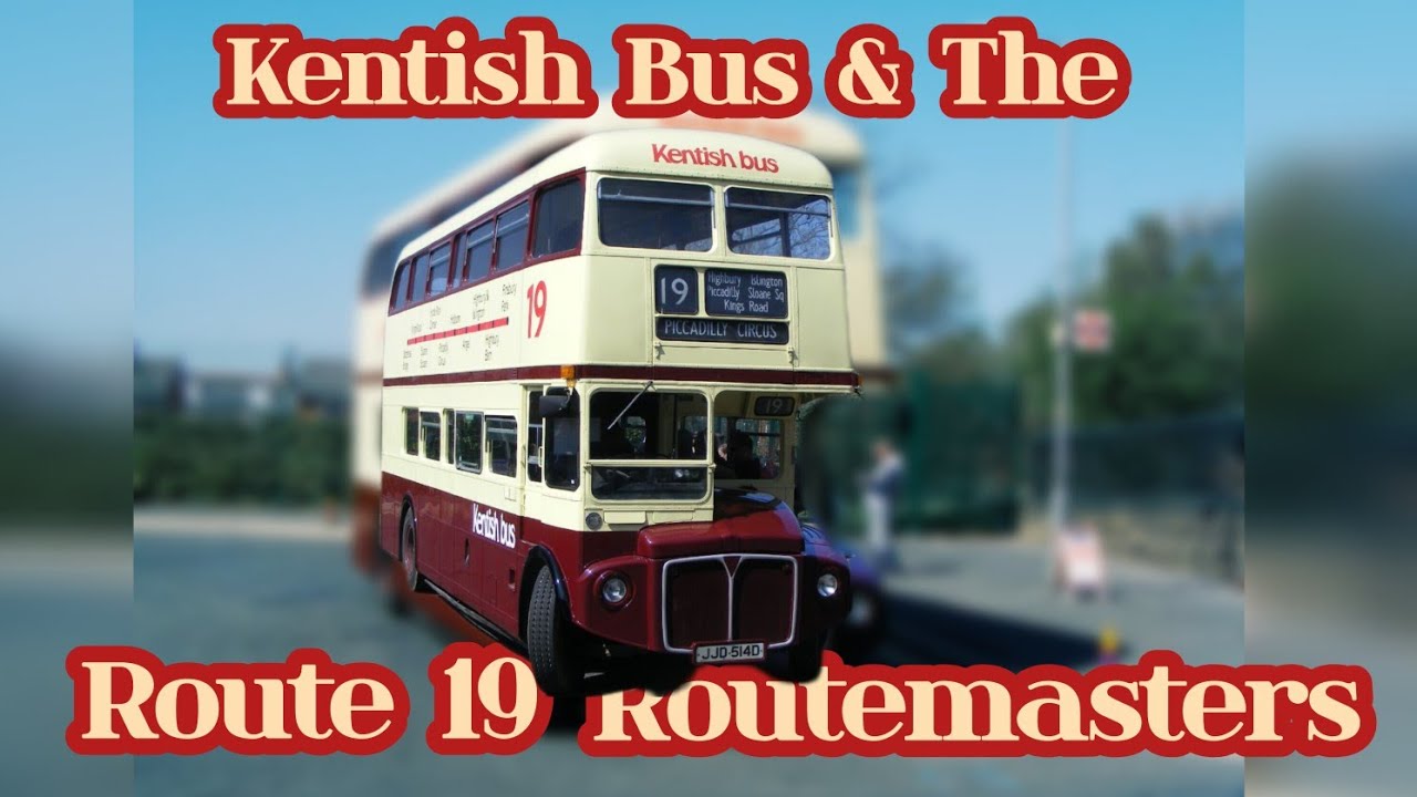 Kentish Bus And The Route 19 Routemaster Buses - YouTube