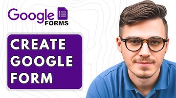 How To Create Google Form [2025 Guide]