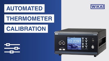 Automated thermometer calibration: WIKA CTR3000