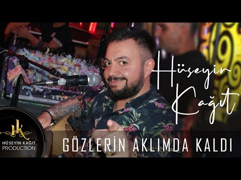 Hüseyin Kağıt - Gözlerin Aklımda Kaldı