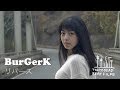 【Official Music Video】BurGerK 『リバース』