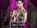 Nicole Snow - Baby Fever Love #1 - Baby Fever Bride - Audiobook Billionaire Romance