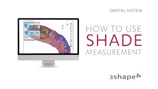 3Shape Dental System - Shade Measurement Option in Dental System