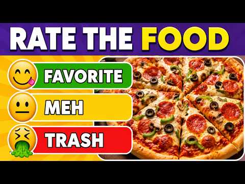 Ranking Popular Foods From Best to Worst