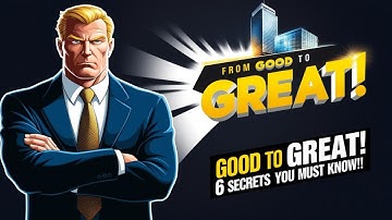 Good to Great: The 6 Secrets to Business Success That No One Tells You | Jim Collins book explained