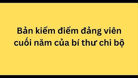 Hướng dẫn phân tích chất lượng đảng viên năm 2023