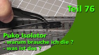 Teil 76 - Warum Puko-Isolatoren - Was Ist Das - Brauche Ich Die Itrain