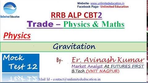 Physics & Maths Trade | mock test -12 |Physics - Gravitation By Er. Avinash Kumar| RRB ALP
