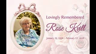 Memorial Slideshow for Rose Kvill