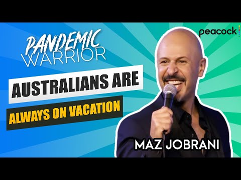 "Australians Are Always on Vacation" | Maz Jobrani - Pandemic Warrior