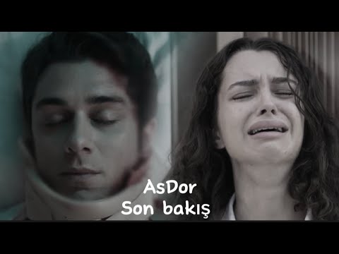 AsDor - Son bakış 🥀