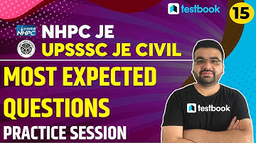 NHPC JE 2021/UPSSSC JE Civil | Most Expected Questions for NHPC & UPSSSC | Set 15 | Varun Sir
