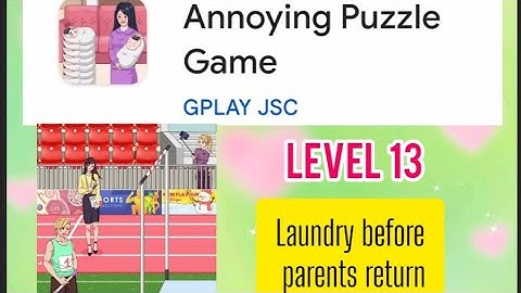 #annoying #puzzlegame #levell13 #Laundry before parents return #video #new #walkthrough