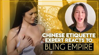 Chinese Etiquette Expert Reacts to Bling Empire