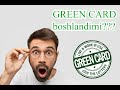 Green Card Грин Карта Boshlandimi??? Yo&#39;g&#39;eee?