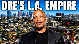 Inside Dr. Dre’s MASSIVE Los Angeles Empire… He Owns Half The City