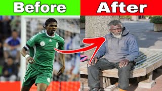 5 Nigerian Footballers Who Went Broke After Making Millions