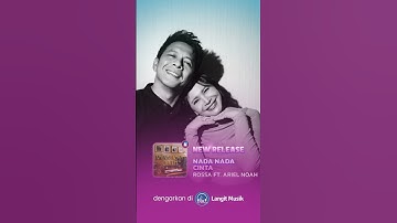Dengarkan Nada-Nada Cinta Di Aplikasi Langit Musik!! #music #arilnoah #rossa #noahband #sahabatnoah