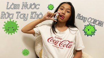 Mình Đã Tự Làm Nước Rửa Tay Khô tại Nhà Như Thế Nào | Nina Tran