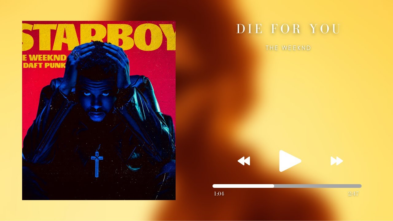 The Weeknd - DIE FOR YOU - YouTube