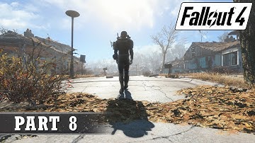 Fallout 4 Playthrough - Part 8