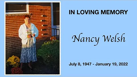 The Memorial Service of Nancy Welsh