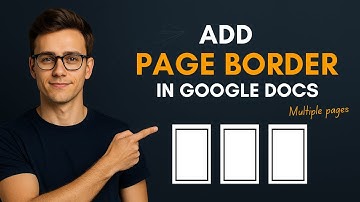 How To Add Page Border In Google Docs - Step by Step Guide