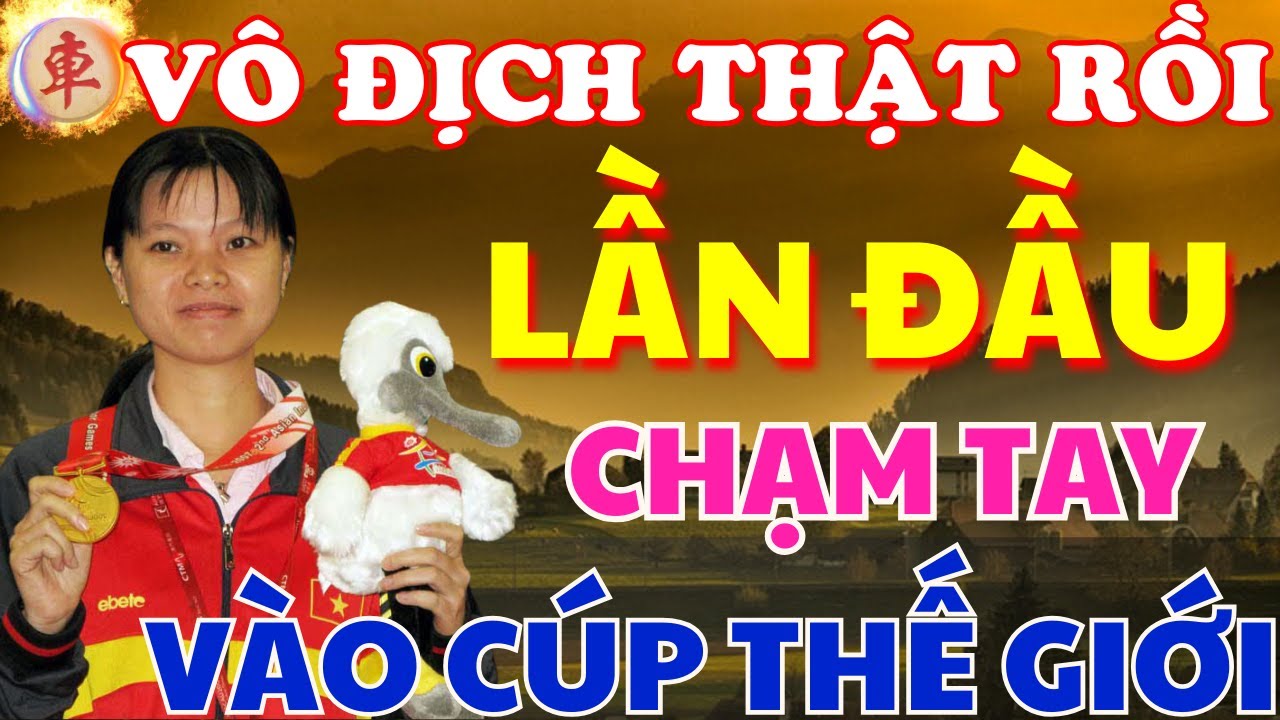 [ Cờ Tướng ] Lần Đầu Việt Nam Được Chạm Tay Vào Chiếc Cúp Danh Giá