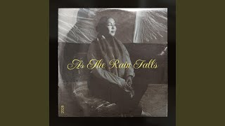 As The Rain Falls