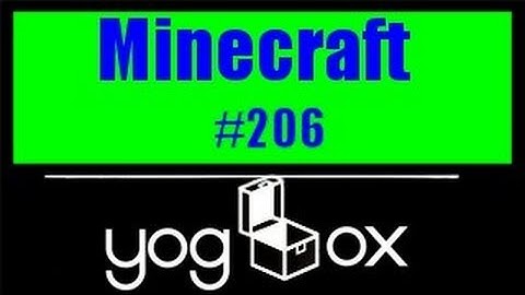 Minecraft: Getting furry on the YogBox - Part 206 - The contractors move in