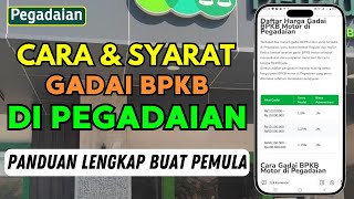 Cara dan Syarat Gadai BPKB di Pegadaian – Panduan Lengkap untuk Pemula