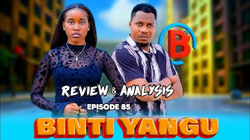 BINTI YANGU 85 Full Episode #Review 1 | DEEP MOVIE REVIEW AND ANALYSIS part (a)