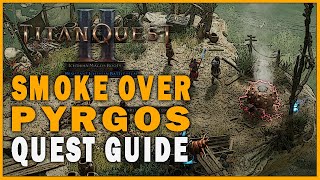 TITAN QUEST 2 - Disable the Smoke Signal Location (Smoke Over Pyrgos Quest Guide)