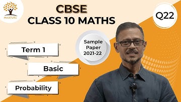Q22 CBSE 10th Sample Paper Term 1 | Probability | 2021-22 Maths Basic
