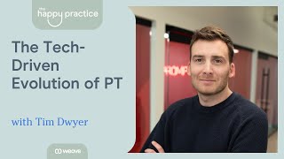 From Admin Overload to Patient Focus: The Tech-Driven Evolution of PT