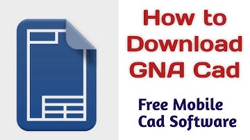 How to Download GNA Cad App?|GNA Cad सॉफ्टवेयर कैसे डाऊनलोड करें?